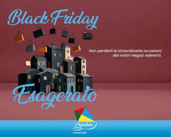 Black Friday esagerato